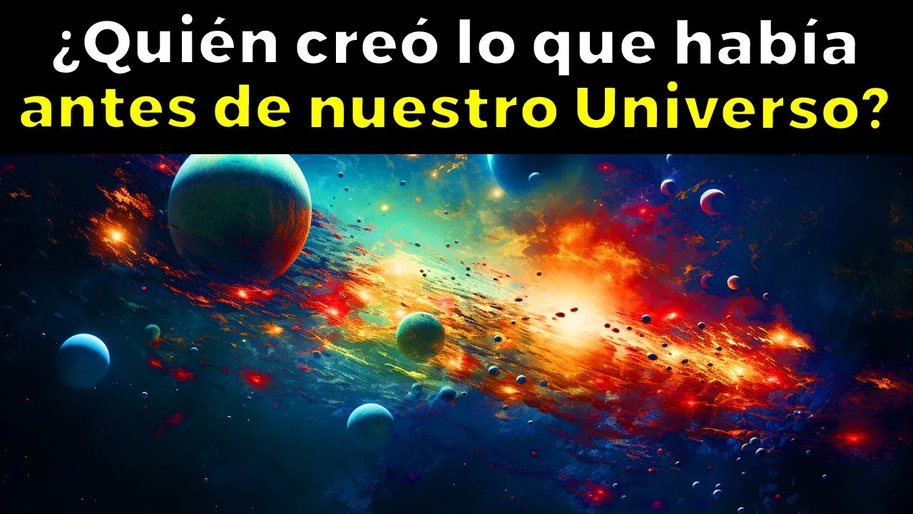 ¿Cómo se creó nuestro Universo?