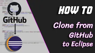 How to Clone a Project from GitHub to Eclipse