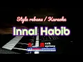 Style rebana sampling INNAL HABIBAL MUSTHOFA / KARAOKE