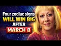 Sylvia Brown predicted Four zodiac signs will win big after March 8