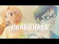 Download Lagu Hikaru Nara - Shigatsu wa Kimi no Uso OP1 [Fandub Español] Tooru\u0026Amaia