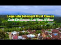 Download Lagu Legenda Asal Usul Selangit Musi Rawas Sumatera Selatan