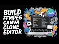 Build a FFMPEG Canva Clone Timeline Image Editor in Browser Using HTML5 Javascript