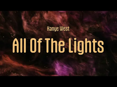 Download MP3 All Of The Lights (Lyrics) | Kanye West