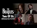 The Beatles - Two Of Us Performance from Let It Be
