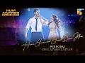 Download Lagu Hania Aamir and Azaan Sami Khan perform on Laiyan Laiyan | HUM Awards | #HumFlashback