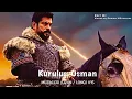 Download Lagu Kuruluş: Osman Müzikleri | (Uzun / Long) V15
