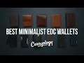 Best Minimalist EDC Wallets