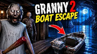 Granny Chapter 2 BOT ESCAPE π±π₯ | Secret Boat Escape Gameplay π€