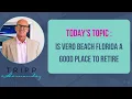 Is Vero Beach Florida a Good Place to Retire
