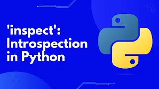 Master Python s Inspect Module An Essential Guide to Python Introspection