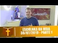 Download Lagu Escolhas da Vida - 30/07/19 - Parte 1