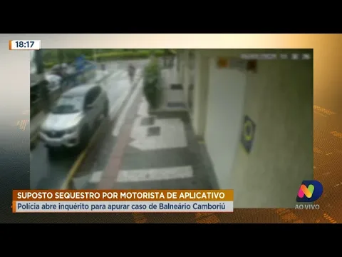 Balneário Camboriú: Inquérito investiga suposto sequestro de criança por motorista de app