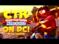 How to Play Crash Team Racing Nitro Fueled on PC