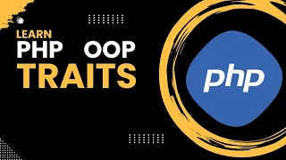 Mastering PHP Traits Reusable Code Without Inheritance php oop traits