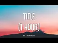 [1 HOUR LOOP] Meghan Trainor - Title (Lyrics)
