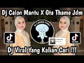 Download Lagu DJ VIRAL || DJ CALON MANTU X GTA THAME ‎BY RAGIL YETE VIRAL TIKTOK 2025 🔥
