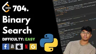 Binary Search Leet code 704 Theory explained Python code