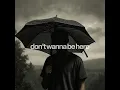 Naits x Boyfifty -  don't wanna be here (lyrics)