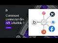 Comment connecter des API a Bubble Tutoriel Bubble io