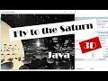 Java 3D How to Create Saturn and Its Rings and Navigate through the Rings with Source Code