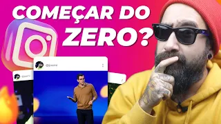 Instagram flopado tem solução ou devo começar do ZERO