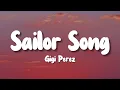 Gigi Perez - Sailor Song (Lyrics)