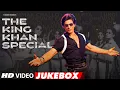 Lagu THE KING KHAN SPECIAL 🔥 SHAH RUKH KHAN HITS | 2 HRS NON-STOP BOLLYWOOD DANCE SONGS | SRK BIRTHDAY