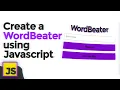 Build a WordBeater Game Javascript Project Tutorial 2020