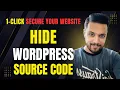 Hide WordPress Source Code in One Click