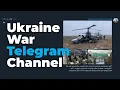 Best Ukraine War Telegram Channels 2025 Footage Upadate