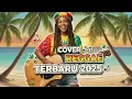 Download Lagu Top Hits Spotify Indonesia 2025 Full Album Reggae 🎧🔥 Kumpulan Musik Cover SKA REGGAE Terbaru 2025!