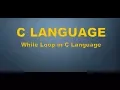 While Loop in C Language in