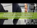Review Shoes for Crews Men s Slip-Resistant Work Sneakers - Comfortable Non-Slip Shoes
