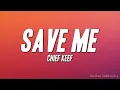 Chief Keef - Save Me