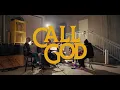 Call God | Acoustic | Elevation Worship & Chandler Moore