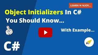 Object Initializers In C You Should Know Learn N Njoy