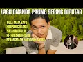 Download Lagu BOLA MATA SAYU PALING SERING DI PUTAR TOP 5 LAGU DNANDA