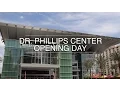 Dr Phillips Center Grand Opening Visit Orlando