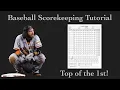 Baseball Scorekeeping Tutorial Top of the 1st with Game Highlights