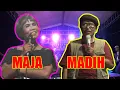 Lagu MADIH \u0026 MAJA • perform #terbaru 27 April 2019