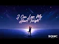 Lagu SONIC MUSIC - I Can Lose My Heart Tonight ( CCCatch - RMX 2025 )