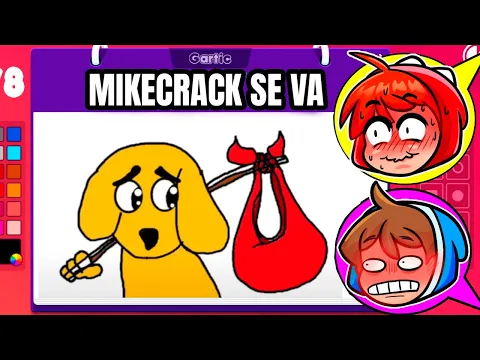 MIKECRACK SE VA DE LOS COMPAS ?GARTIC PHONE Raptorgamer