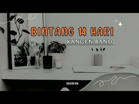 Download MP3 Bintang 14 Hari - Kangen Band ( lirik lagu )