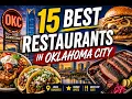 Top 15 Best Restaurants in Oklahoma City You Have to Try 2026 Guide Everything Oklahoma