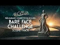 MGI All Stars (1st Edition) | Preliminaries Round 1 | Bare Face Challenge SOUNDTRACK