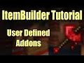 ItemBuilder v2 0 Tutorial User-Defined Addons