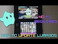 Need To Update Luma3DS Here s How NO PC REQUIRED