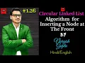 Circular Linked List in Data Structures Algorithm for Inserting a node at the Front PART 1 26