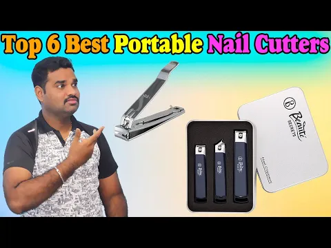 Download MP3 ✅ Top 6 Best Nail cutters In India 2023 With Price | Nail Clipper Review & Comparison